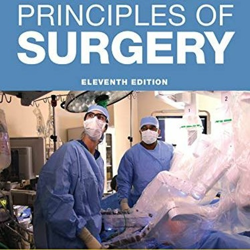 VIEW EPUB √ SCHWARTZ'S PRINCIPLES OF SURGERY 2-volume set 11th edition by  F. Charles