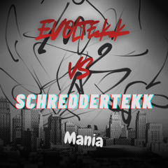 Evoltekk VS Schreddertekk - Mania Hardtekk RMX