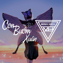 MIXTAPE | VIỆT MIX - CON BƯỚM XUÂN 2024 - MINH HIẾU MIX