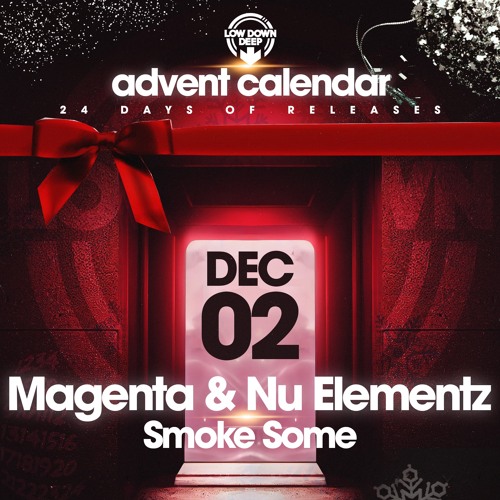 MAGENTA & NU ELEMENTZ - SMOKE SOME