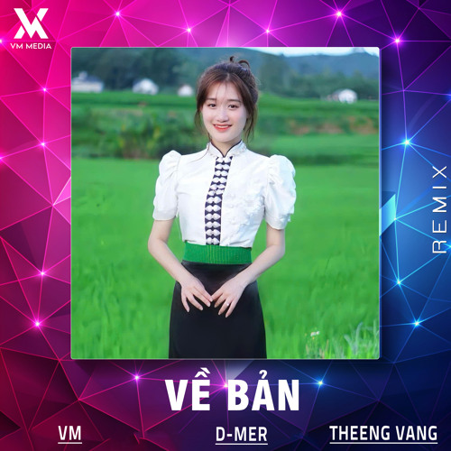 Về Bản (Remix)