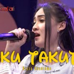 Aku Takut - Nella Kharisma
