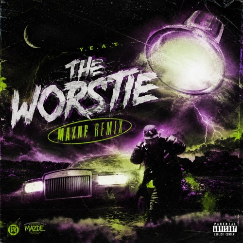 Y.e.a.t. - The Worstie (Mazde Remix)