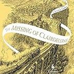 Get FREE B.o.o.k The Missing of Clairdelune: Book Two of The Mirror Visitor Quartet (The Mirror Vi