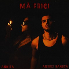 Annita X Andrei Banuta - Ma frigi