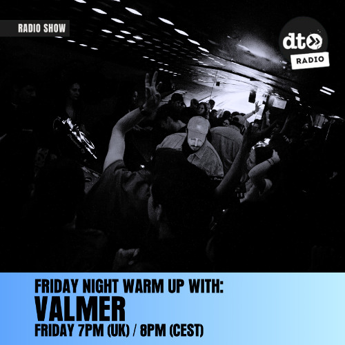 Valmer's Friday Night Warm Up #06