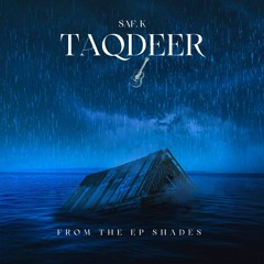 Taqdeer | Saf. K
