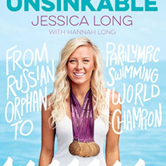 GET EBOOK 📕 Unsinkable: From Russian Orphan to Paralympic Swimming World Champion by
