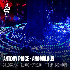 Antony Price: Anomalous - Aaja Channel 1 - 26 08 23