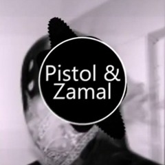 Pistol & Zamal (BY DJLucas-Wan