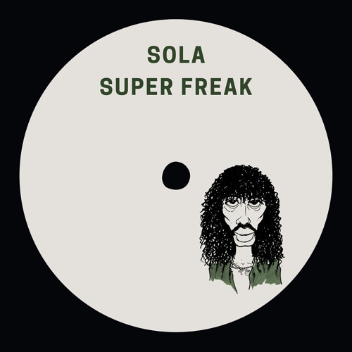 [PREMIERE] SOLA - Super Freak