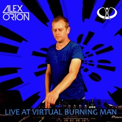 Alex O'Rion - Live at Virtual Burning Man