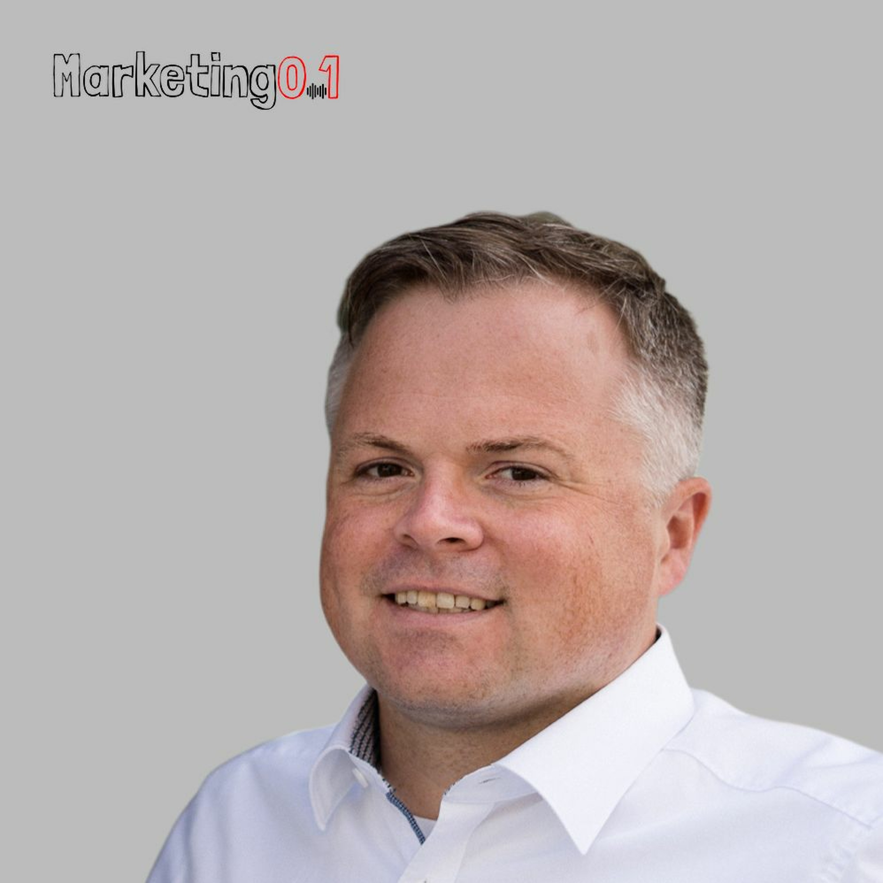 Marketing From Zero To One | Der Podcast über Startups (#Marketing_021)