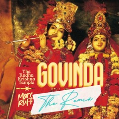 The Radha Krishna Temple X Marc Ruff  - Govinda (The Remix)