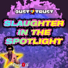 Slaughter In The Spotlight