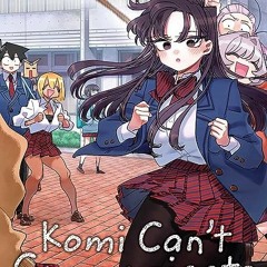 ⚡️ DOWNLOAD EBOOK Komi Can't Communicate. Vol. 25 (25) Full Online