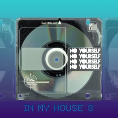 In My House 8