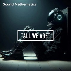 All We Are