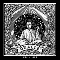 Oracle - Mac Miller