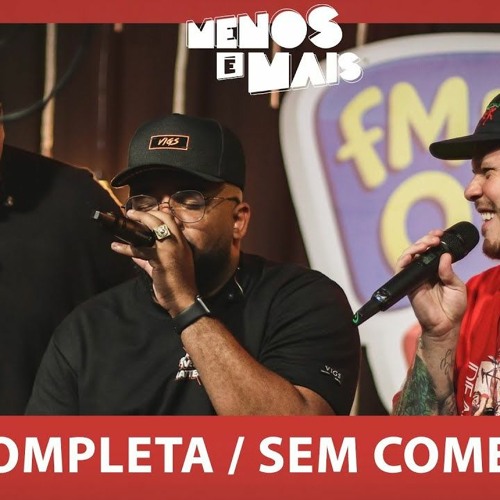 Menos é Mais, Ferrugem, Tiee #LIVE Completa e Sem Intervalo #FMODIA #PagodedoGago