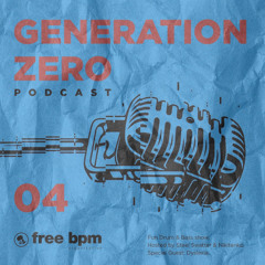 Generation Zero - Episode #04 Mixed by Steel Swatter (Voiceless)