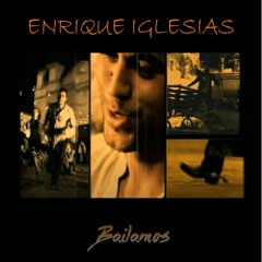 Enrique Iglesias - Bailamos (Extended Version)