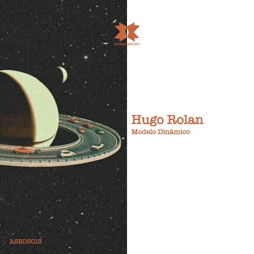Hugo Rolan - Modelo Dinamico [ASRDS013]
