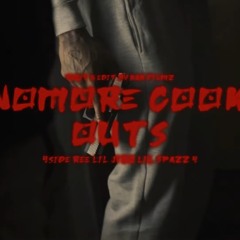 9Side ree x Liljizz9 x Lilspazz9 - no more cookouts
