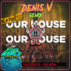 our house (Denis.V remix) Disco club mix