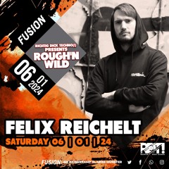 Felix Reichelt @Fusion Club Münster Rough'n Wild 06.01.2024