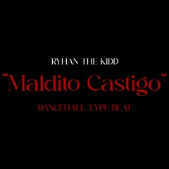 Andiex x Yaires x Kman 6ixx - "Maldito Castigo" | Dancehall Type Beat  (Prod.Ryhan TK)