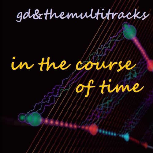 in the course of time