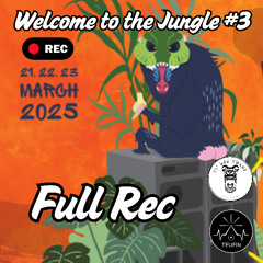 Full Rec Welcome to the Jungle #3 > JiaJo / Acyd'Holic / Nico Pops / Wikimix / Morei / Pascal Obistro