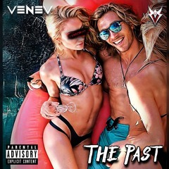 VENEV - The Past🍹No. 39 [2024
