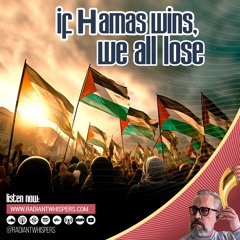 If Hamas Wins, We All Lose