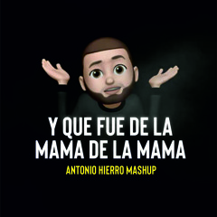 Y que fue de la mamá de la mamá? - Don Miguelo x El Alfa x CJ x Cherry Scom (Antonio Hierro Mashup)