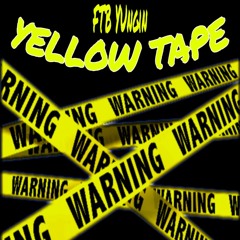 Yellow Tape (Unreleased)