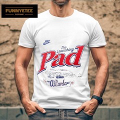 Atlanta Braves The Launching Pad Shirt