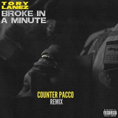 Broke In A Minute (Counter Pacco Remix)