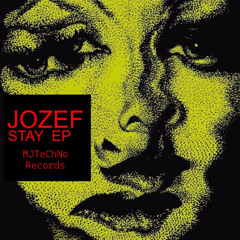 JOZEF - STAY EP (Original Edit)