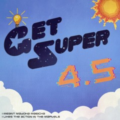 Get Super 4.5