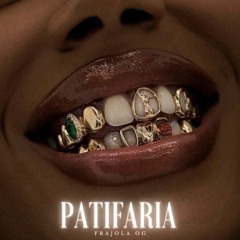 Frajola OG - PATIFARIA💋
