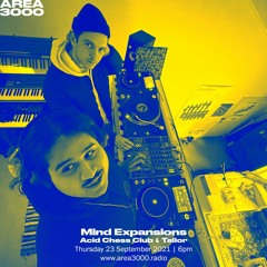 Mind Expansions w. Acid Chest Club & Tailor - 23 September 2021