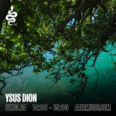 Ysus Dion - Aaja channel 1 - 07 10 24