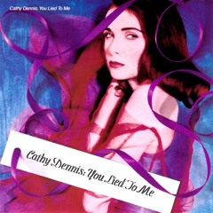 You Lied To Me (K-W-G Funky Disco Mix) Cathy Dennis