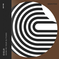 Ciclo - Drastic Changes (Original Mix)