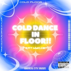 Cold Dance In Floor (feat.KYO,Darren)