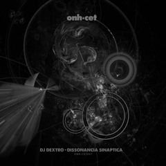 Dj Dextro - Dissonancia Sináptica SCEDIT
