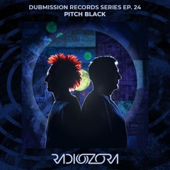 PITCH BLACK | Dubmission Records Series Ep. 24 | 30/03/2022