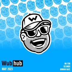 WUB HUB May 2023 EP
